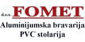 FOMET d.o.o. PRNJAVOR
 Aluminijumska bravarija 
          PVC stolarija