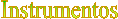 Instrumentos
