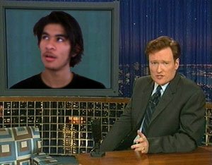 Conan explians that he has put a 6 billion double dollar bounty on my head........