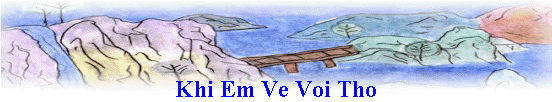 Khi Em Ve Voi Tho