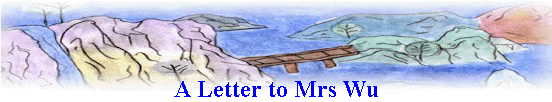 A Letter to Mrs Wu