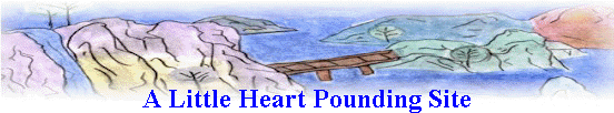 A Little Heart Pounding Site