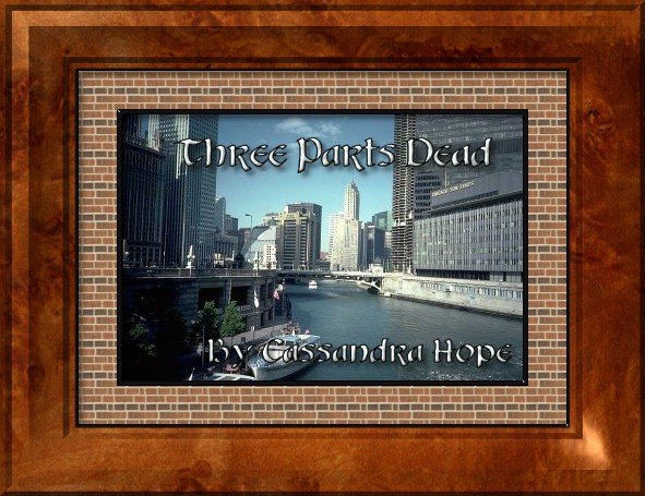 Three Parts Dead by Cassandra Hope