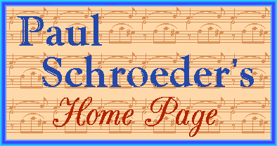 Paul Schroeder's Home Page