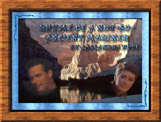 Rhyme of a Not-so-Ancient Mariner by Cassandra Hope