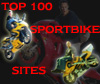 CLICK HERE To check out the top 100 Sportbike Sites on the Internet