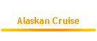 Alaskan Cruise