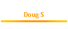 Doug S