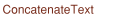 Concatenate Text