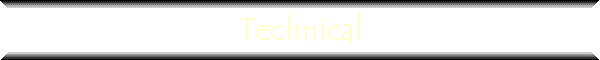 Technical