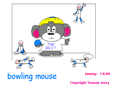 Tammy - Bowling Mouse