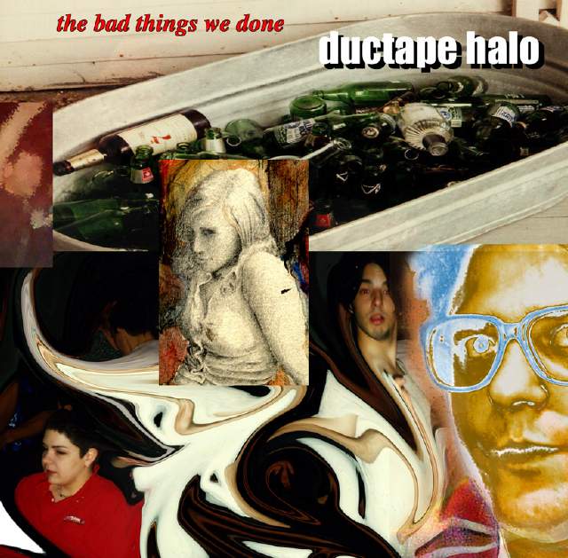 the bad things we done