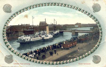 London Boat arriving, Great Yarmouth. pm. 1912