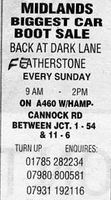 DARK LANE FEATHERSTONE 2009 CAR BOOT SALE EVERY SUNDAY