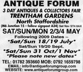ANTIQUE AND COLLECTORS FAIRS TRENTHAM GARDENS 2009