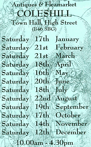 COLESHILL ANTIQUES AND FLEAMARKET DATES FOR 2009
