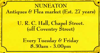 Nuneaton Antiques and Flea Market every Tues and Friday