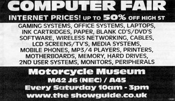 COMPUTER FAIR EVERY SATURDAY MOTOR CYCLE MUSEUM BICKENHILL