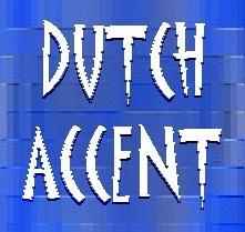 Dutch Accent