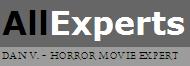 I am one of the horror movie experts at AllExperts.com... ask me a question.