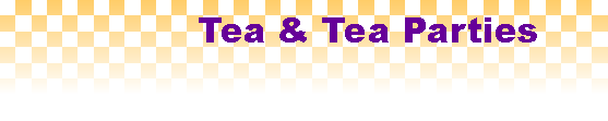 Tea & Tea Parties