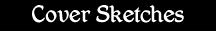 Cover Skecthes