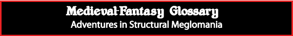 Medieval Fantasy Glossary