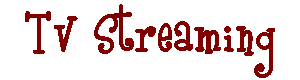 TV Streaming
