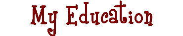 My Education