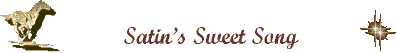 Satin's Sweet Song