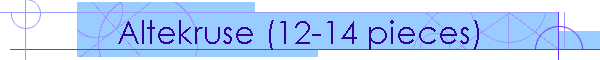Altekruse (12-14 pieces)