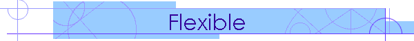 Flexible