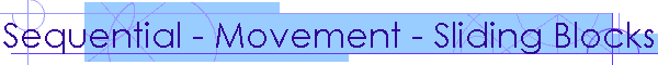 Sequential - Movement - Sliding Blocks