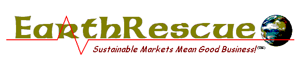 EarthRescue - Sustainable Markets Mean Good Business!