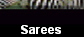 Sarees