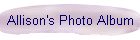 Allison's Photo Album