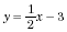 y equals one-half x minus three