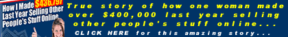 One Woman made over $400,000...Click Today....