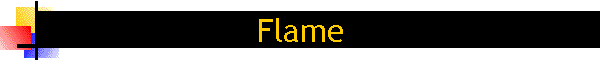 Flame
