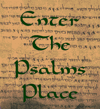 Go to The Psalms Place