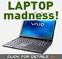Laptop madness!