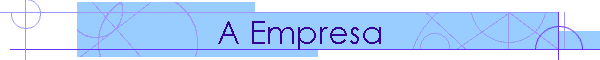 A Empresa