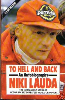 �b���ѦҮѥؤ����ޥΪ����, �����O�Ӧ�Lauda���W�@�mTo Hell and Back�n, ���O���̫o�@���P���u�t�Ǥ@���v�C Picture Source: E-Bay UK