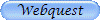 Webquest