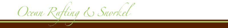Ocean rafting and snorkel