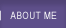 About Me