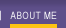 About Me