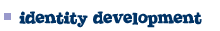 identity development