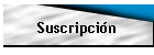 Suscripci�n