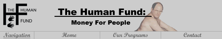 The Human Fund: Money For People